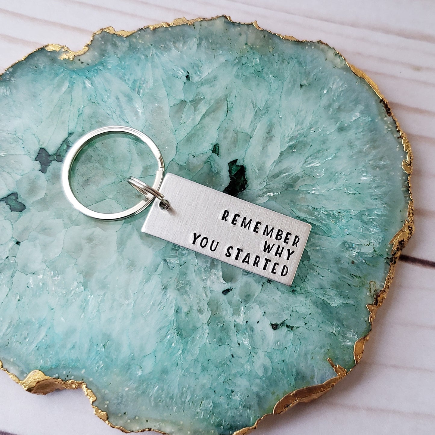 Remember Why You Started Keychain