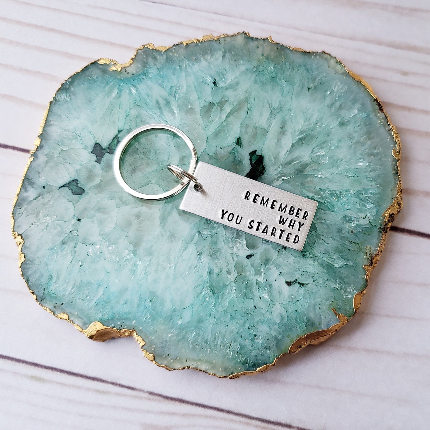 Remember Why You Started Keychain