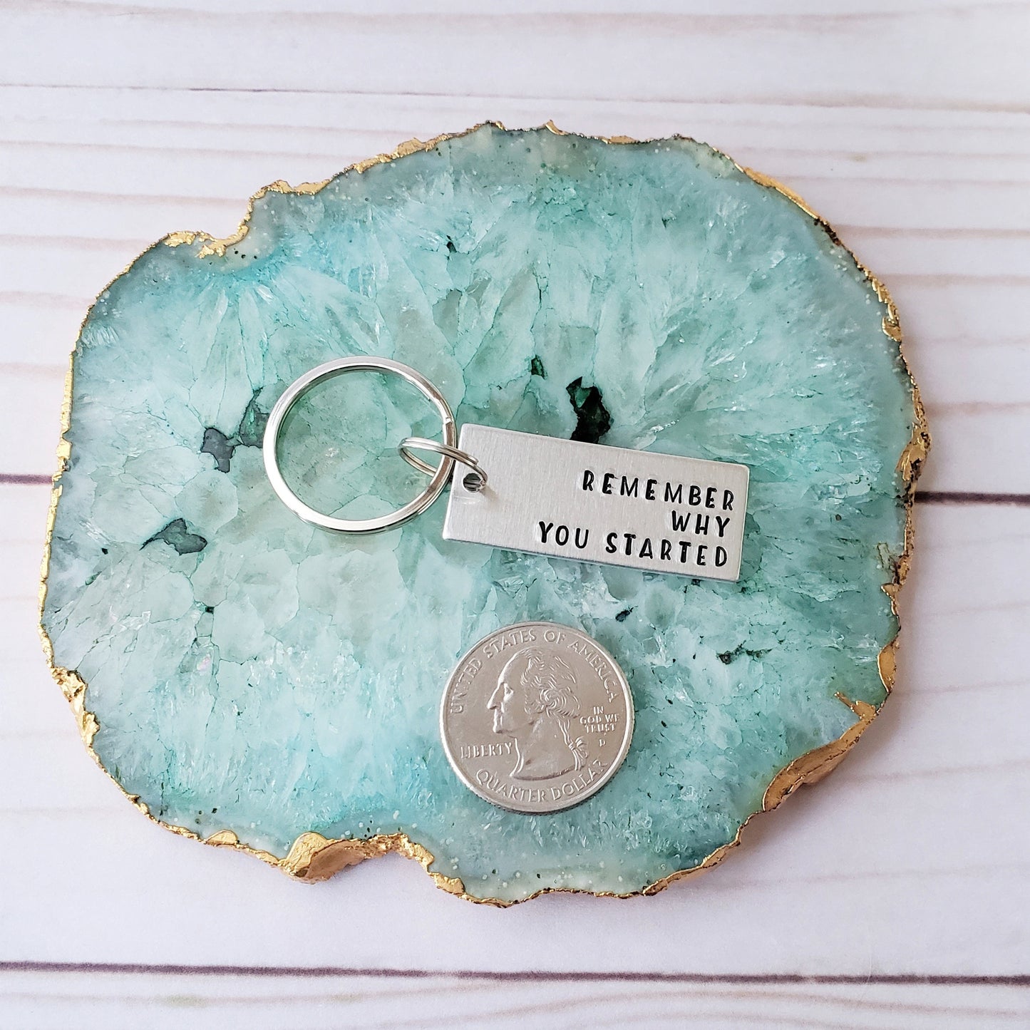 Remember Why You Started Keychain
