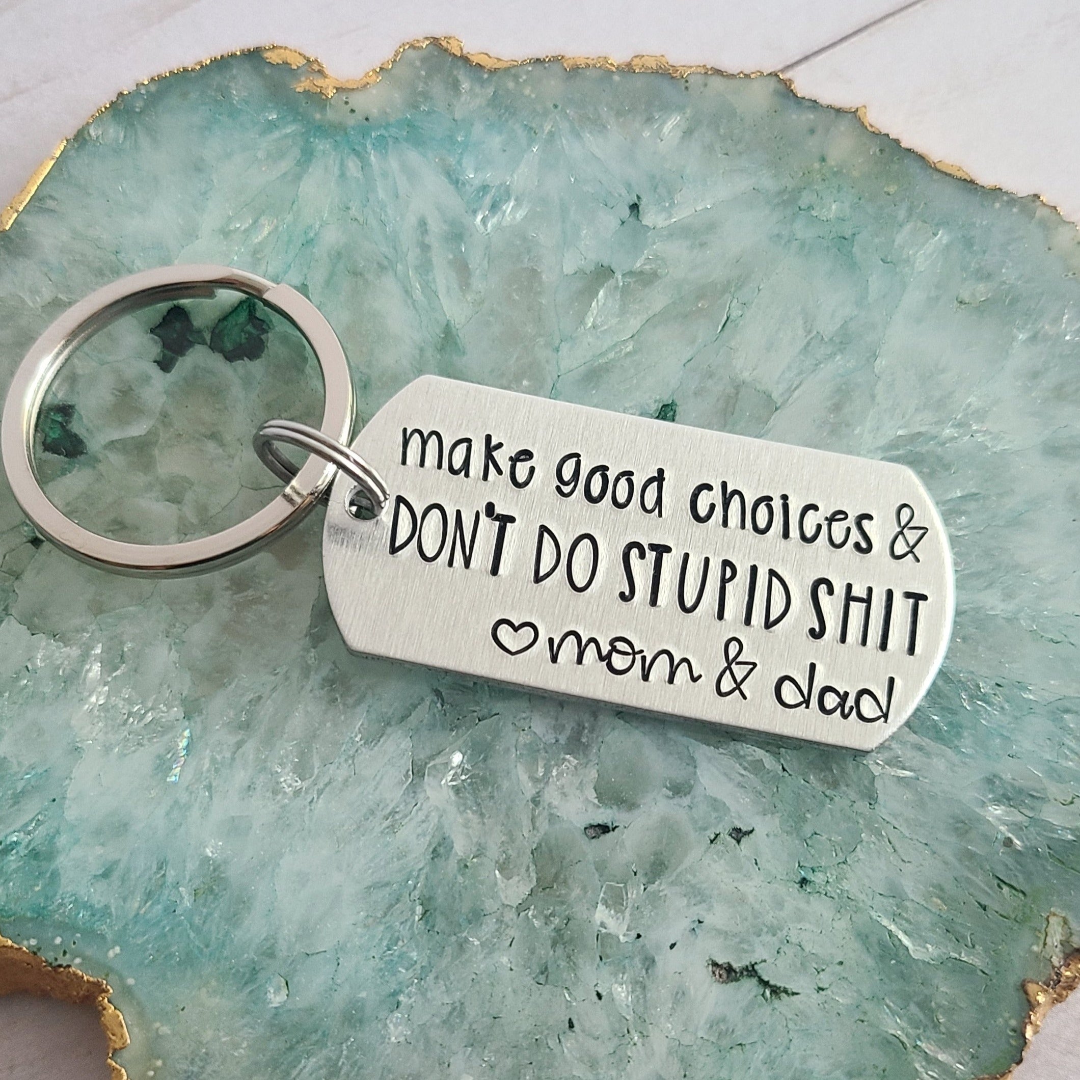 Drive Safely and Don't Do Stupid Shit Love Mom & Dad Keychain, Persona –  Candidly K Handmade