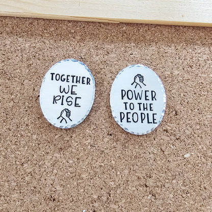 Choice of 1 Handstamped Pin - Together We Rise or Power to the People, Silver Political Protest Pins