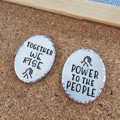 Choice of 1 Handstamped Pin - Together We Rise or Power to the People, Silver Political Protest Pins