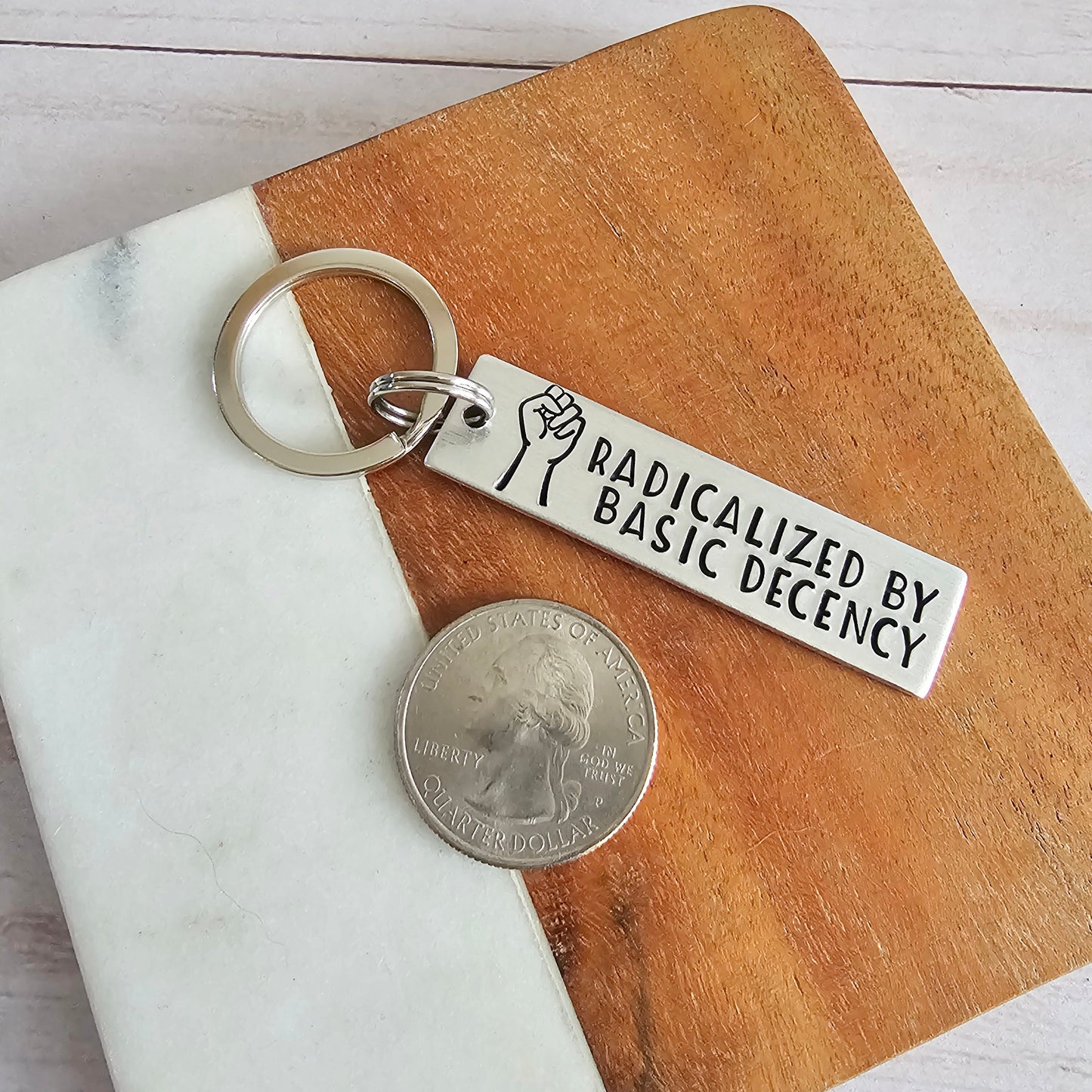 Radicalized by Basic Decency Keychain, Lightweight Silver Hand Stamped Keychain