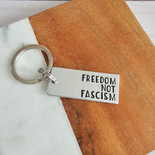 Freedom Not Fascism Keychain, Lightweight Silver Hand Stamped Keychain