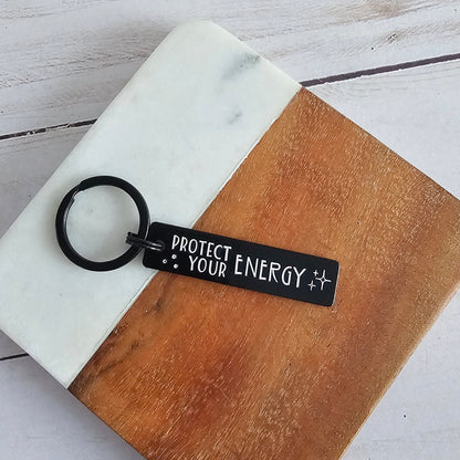 Protect Your Energy Black Aluminum Keychain, Lightweight Hand Stamped Key Chain, Cute Gifts for Women