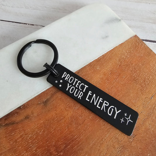Protect Your Energy Black Aluminum Keychain, Lightweight Hand Stamped Key Chain, Cute Gifts for Women
