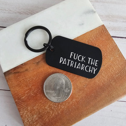 Fuck The Patriarchy Black Dog Tag Keychain, Handstamped Lightweight Key Chain