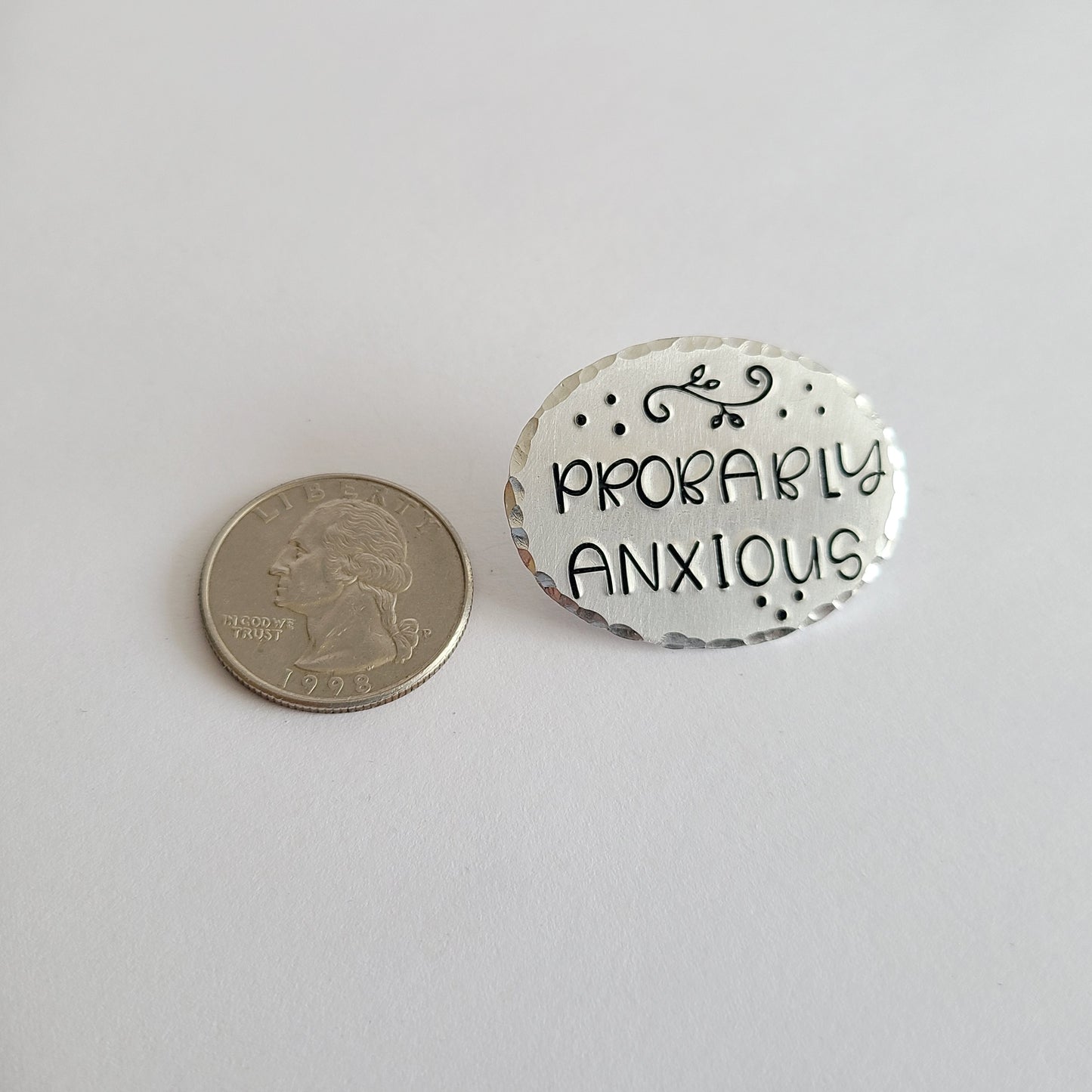 Probably Anxious Pin, Funny Gift for Women, Jean Jacket Accessories, Pins for Backpacks