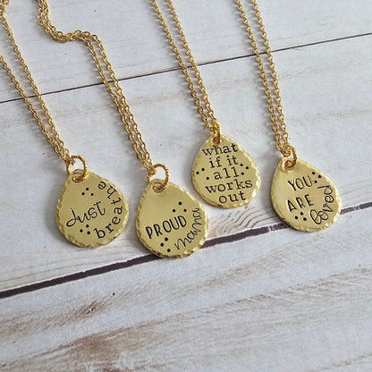 Brass Drop Necklace, Trendy Jewelry, Choose Your Saying - Just Breathe, Proud Mama, What If It All Works Out, You Are Loved