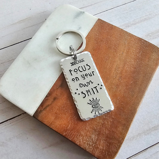Focus On Your Own Shit, Funny Inspirational Keychains for Women, Witchy Aesthetic, Do It For You, Cute Gift for Friend