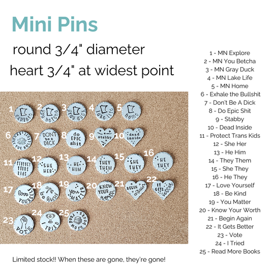 Mini Pin Closeout