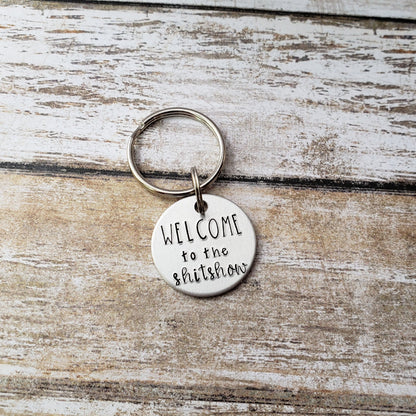 Welcome To The Shitshow Keychain