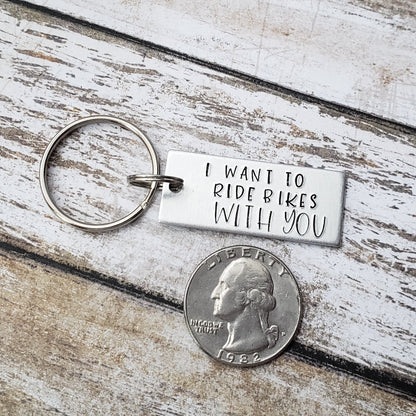 I Want To Ride Bikes With You Keychain