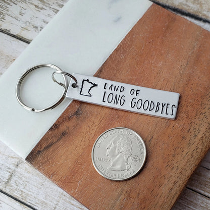 Minnesota Land of Long Goodbyes Keychain