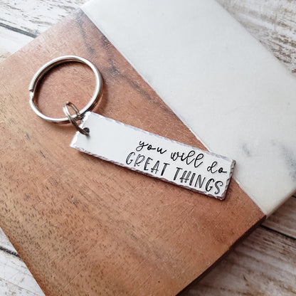 You Will Do Great Things Keychain