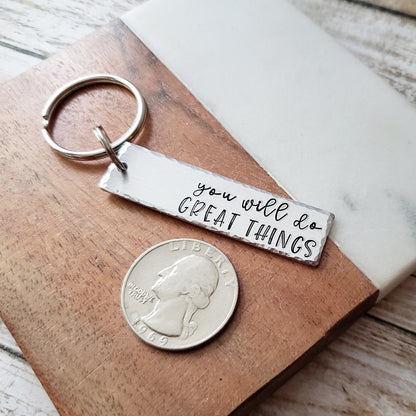 You Will Do Great Things Keychain
