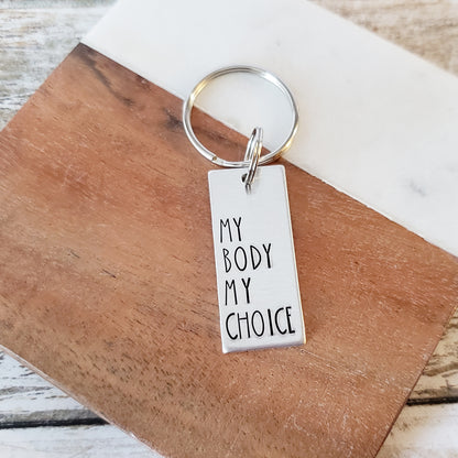 My Body My Choice Keychain