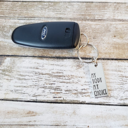 My Body My Choice Keychain