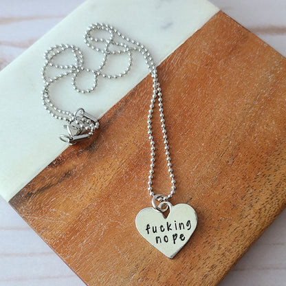 Fucking Nope Heart Shaped Necklace