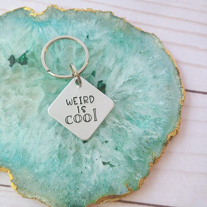 Weird Is Cool Keychain