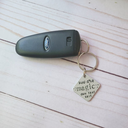 You Are Magic Own That Shit Keychain