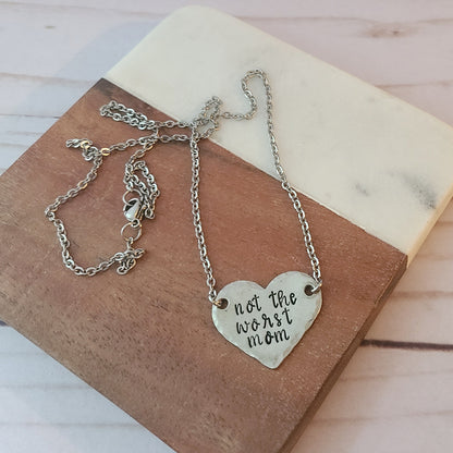 Not The Worst Mom Heart Necklace