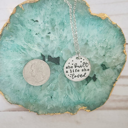 She Built A Life She Loved Round Necklace