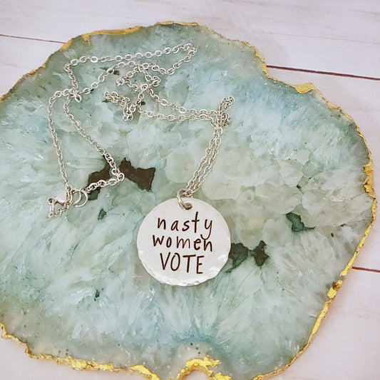 Nasty Women Vote Necklace