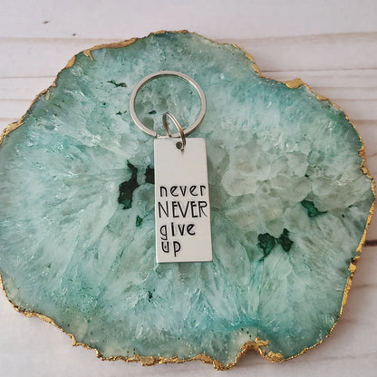 Never Never Give Up Keychain