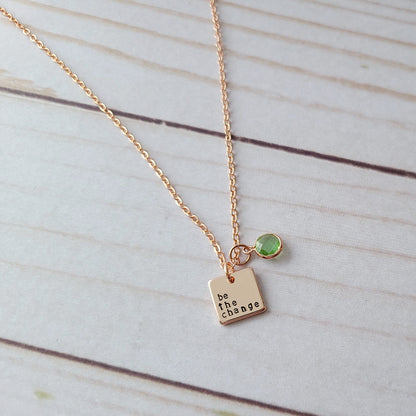 Be The Change Tiny Rose Gold Square Necklace - Choose Your Text