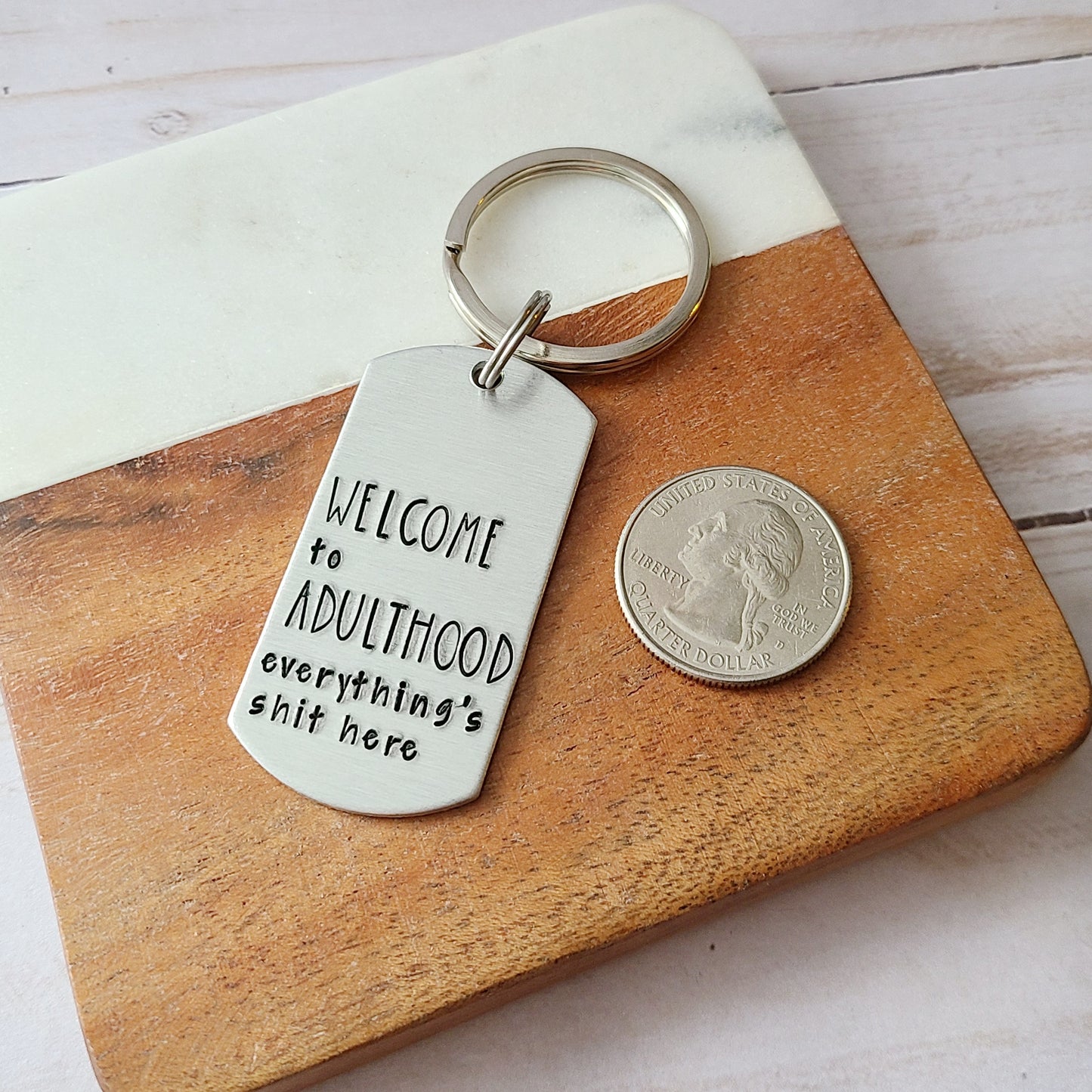 Welcome to Adulthood, Everything's Shit Here Keychain
