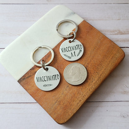 Vaccinated or Vaccinated AF Keychain
