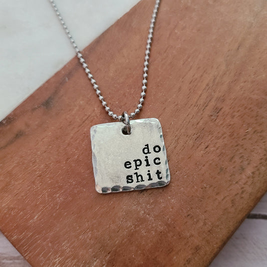 Do Epic Shit - Square Pewter Necklace