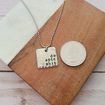 Do Epic Shit - Square Pewter Necklace