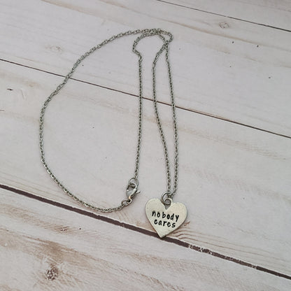 Nobody Cares - Heart Shaped Necklace
