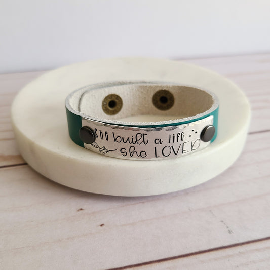 She Built A Life She Loved - Teal Leather Cuff Bracelet