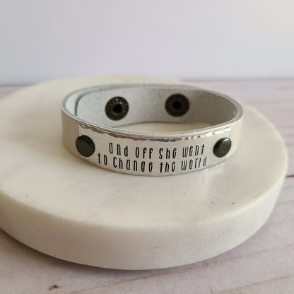 And Off She Went to Change The World - Cream Metallic Leather Cuff Bracelet