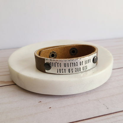 You're Worthy of Love Just As You Are - Bronze Metallic Leather Cuff Bracelet