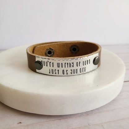 You're Worthy of Love Just As You Are - Bronze Metallic Leather Cuff Bracelet
