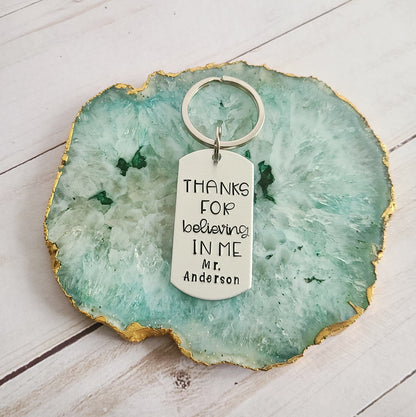 Thanks for Believing In Me Teacher Appreciation Keychain