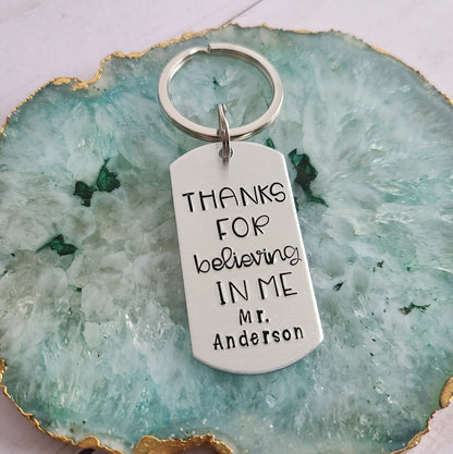 Thanks for Believing In Me Teacher Appreciation Keychain