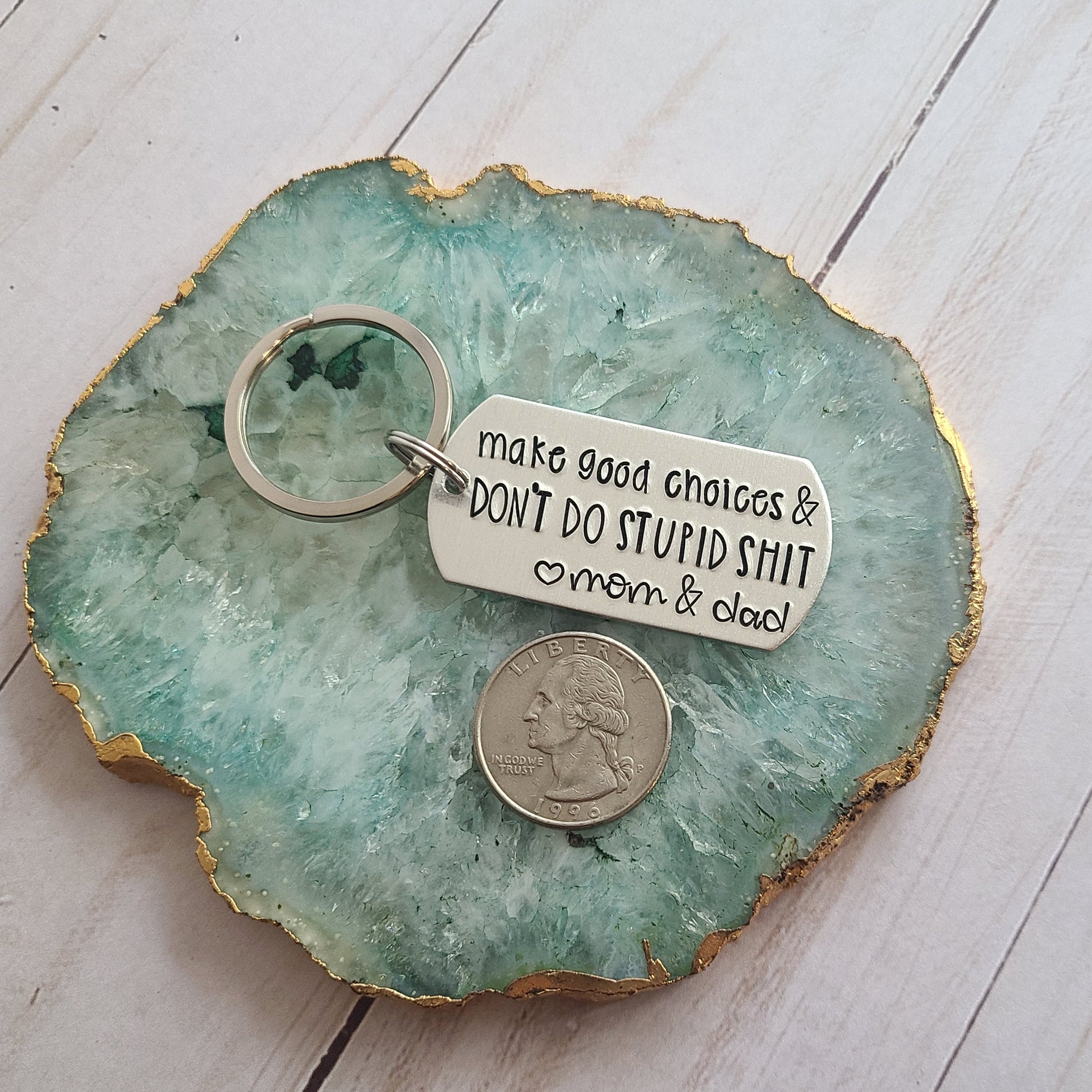 Make Good Choices & Don't Do Stupid Shit Love Mom & Dad Keychain - Cut –  Candidly K Handmade