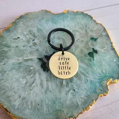 Drive Safe Little Bitch Keychain, Hand Stamped Keychain For Sister, Brass Key Chain, New Driver Keychain for Her, Funny Little Sister Gifts