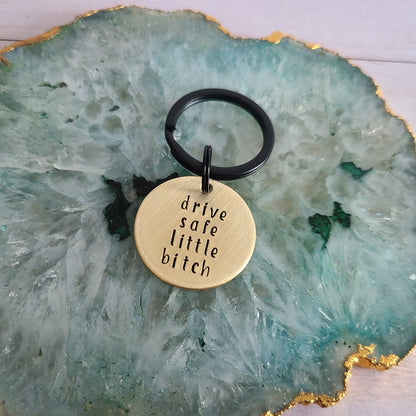 Drive Safe Little Bitch Keychain, Hand Stamped Keychain For Sister, Brass Key Chain, New Driver Keychain for Her, Funny Little Sister Gifts