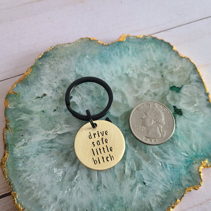 Drive Safe Little Bitch Keychain, Hand Stamped Keychain For Sister, Brass Key Chain, New Driver Keychain for Her, Funny Little Sister Gifts