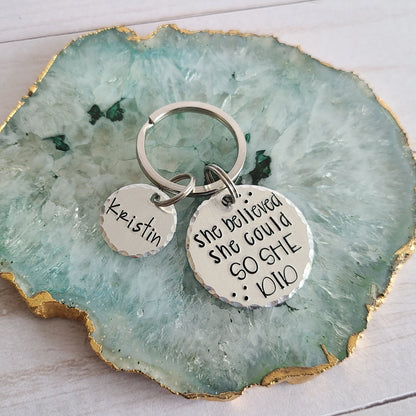 She Believed She Could So She Did Custom Keychain, Graduation Gifts for Women, Achievement Gift for Girls, Hand Stamped Inspirational Key Chain